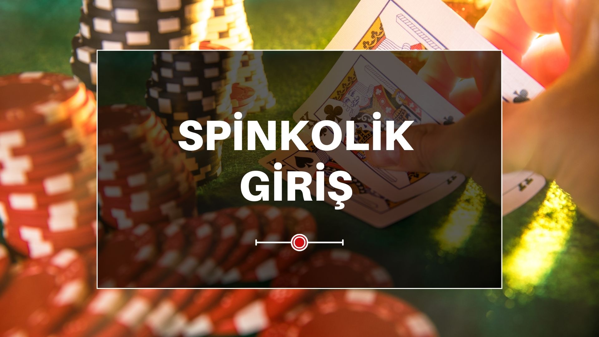 Spinkolik Giriş